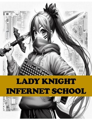 cover image of Lady Knight Infernet School